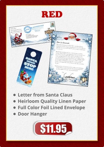 •	Letter from Santa Claus •	Heirloom Quality Linen Paper •	Full Color Foil Lined Envelope •	Door Hanger
